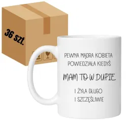 pewna-madra-kobieta-powiedziala-kiedys-mam-to-w-dupie-i-zyla-dlugo-i-szczes