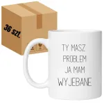 ty-masz-problem-ja-mam-wyjebane