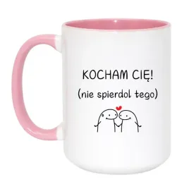 kocham-cie-nie-spierdol-tego