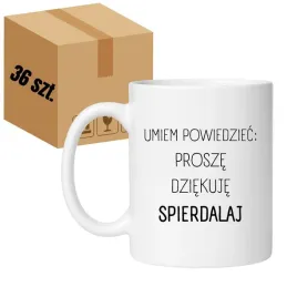 umiem-powiedziec-prosze-dziekuje-spierdalaj