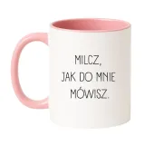 milcz-jak-do-mnie-mowisz