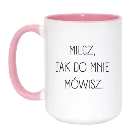 milcz-jak-do-mnie-mowisz