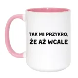 kubek-tak-mi-przykro-ze-az-wcale