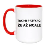 kubek-tak-mi-przykro-ze-az-wcale