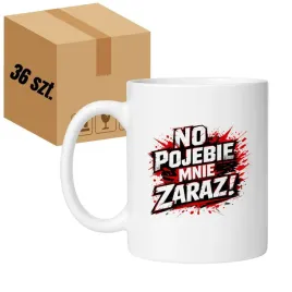 kubek-no-pojebie-mnie-zaraz-