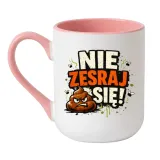 kubek-nie-zesraj-sie-