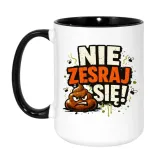 kubek-nie-zesraj-sie-