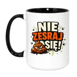 kubek-nie-zesraj-sie-