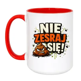 kubek-nie-zesraj-sie-