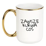 zawsze-kurwa-cos