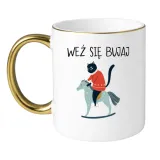 kubek-wez-sie-bujaj