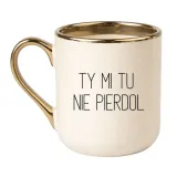 ty-mi-tu-nie-pierdol