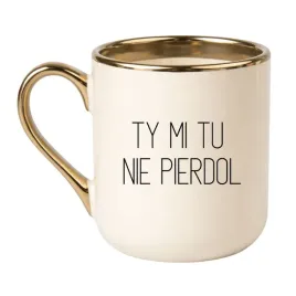 ty-mi-tu-nie-pierdol