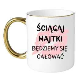 kubek-sciagaj-majtki-bedziemy-sie-calowac