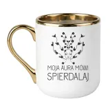 kubek-moja-aura-mowi-spierdalaj