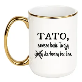 kubek-tato-zawsze-bede-twoja-skarbonka-bez-dna