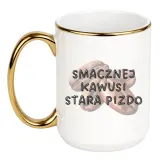 smacznej-kawusi-stara-pizdo