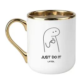 just-do-it-later
