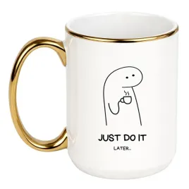 just-do-it-later