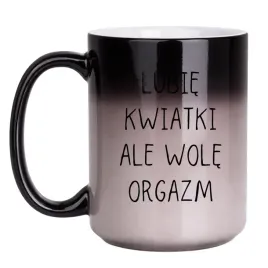 kubek-lubie-kwiatki-ale-wole-orgazm