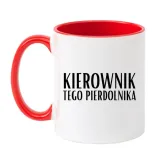kubek-kierownik-tego-pierdolnika