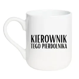 kubek-kierownik-tego-pierdolnika