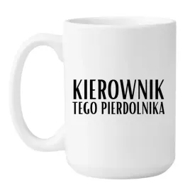 kubek-kierownik-tego-pierdolnika