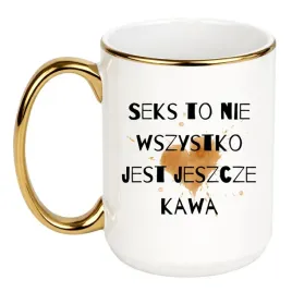 kubek-seks-to-nie-wszystko-jest-jeszcze-kawa