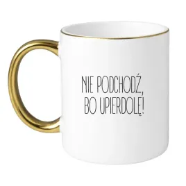 nie-podchodz-bo-upierdole