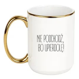 nie-podchodz-bo-upierdole