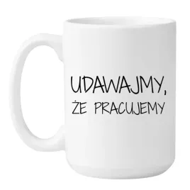 kubek-udawajmy-ze-pracujemy