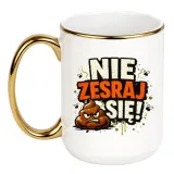kubek-nie-zesraj-sie-