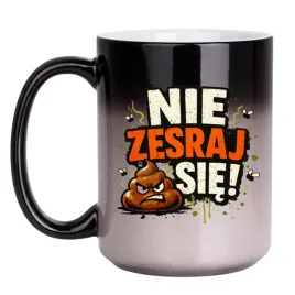 kubek-nie-zesraj-sie-