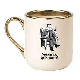 kubek-nie-zaraz-tylko-teraz-