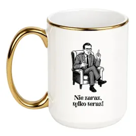 kubek-nie-zaraz-tylko-teraz-