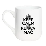 kubek-keep-calm-and-kurwa-mac