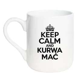kubek-keep-calm-and-kurwa-mac