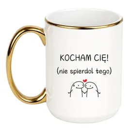 kocham-cie-nie-spierdol-tego