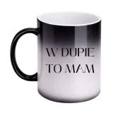 kubek-w-dupie-to-mam