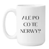 kubek-ale-po-co-te-nerwy