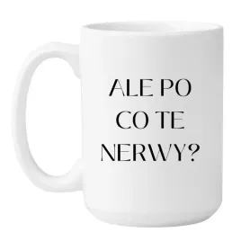 kubek-ale-po-co-te-nerwy