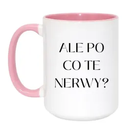 kubek-ale-po-co-te-nerwy