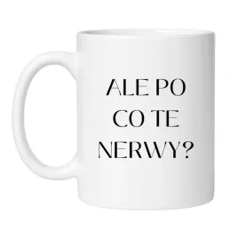 kubek-ale-po-co-te-nerwy