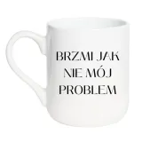kubek-brzmi-jak-nie-moj-problem