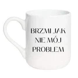 kubek-brzmi-jak-nie-moj-problem
