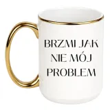kubek-brzmi-jak-nie-moj-problem
