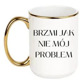 kubek-brzmi-jak-nie-moj-problem