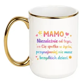kubek-mamo-niezaleznie-od-tego-co-cie-spotka-w-zyciu-przynajmniej-nie-m