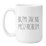 kubek-brzmi-jak-nie-moj-problem