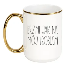 kubek-brzmi-jak-nie-moj-problem